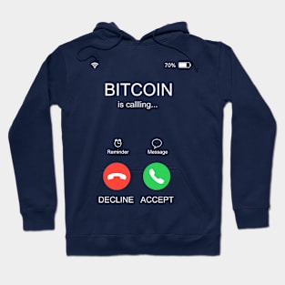 Funny Bitcoin is Calling Hoodie